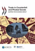 Trade in Counterfeit and Pirated Goods (eBook, PDF)
