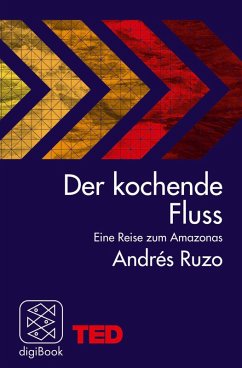 Cover Der kochende Fluss - eine Reise zum Amazonas (eBook, ePUB)