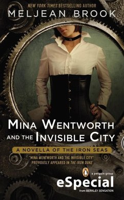 Mina Wentworth and the Invisible City (eBook, ePUB) - Brook, Meljean