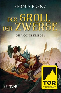 Der Groll der Zwerge / Die Völkerkriege Bd.1 (eBook, ePUB) - Frenz, Bernd
