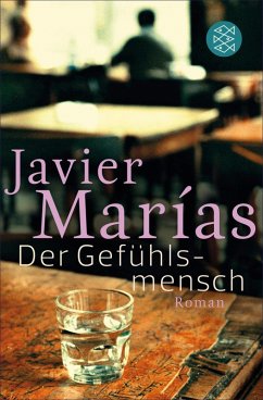 Der Gefühlsmensch (eBook, ePUB) - Marías, Javier