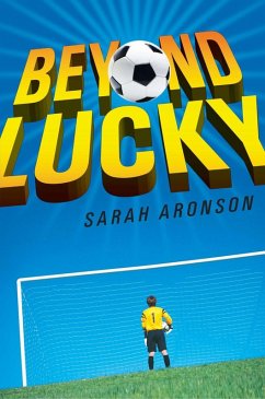 Beyond Lucky (eBook, ePUB) - Aronson, Sarah