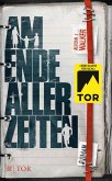 Am Ende aller Zeiten (eBook, ePUB)