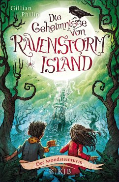 Der Mondsteinturm / Die Geheimnisse von Ravenstorm Island Bd.3 (eBook, ePUB) - Philip, Gillian