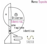 Diverse Identità, una ragione identica (eBook, ePUB)