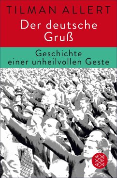 Der deutsche Gruß (eBook, ePUB) - Allert, Tilman