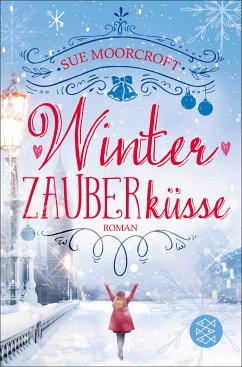 Winterzauberküsse (eBook, ePUB) - Moorcroft, Sue