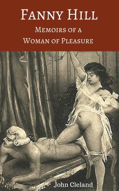 Fanny Hill : Memoirs of a Woman of Pleasure (eBook, ePUB) - Cleland, John