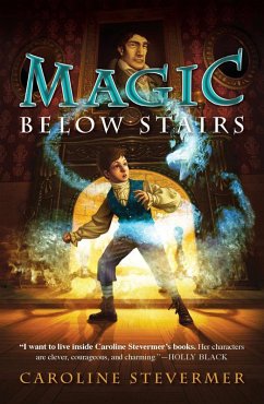 Magic Below Stairs (eBook, ePUB) - Stevermer, Caroline