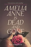 Amelia Anne is Dead and Gone (eBook, ePUB) Amelia Anne is Dead and Gone (eBook, ePUB)