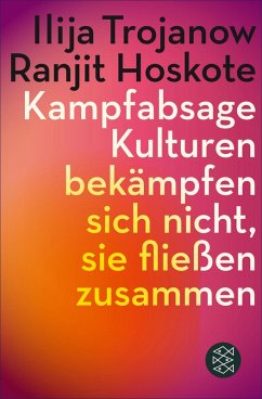 Kampfabsage (eBook, ePUB) - Trojanow, Ilija; Hoskote, Ranjit
