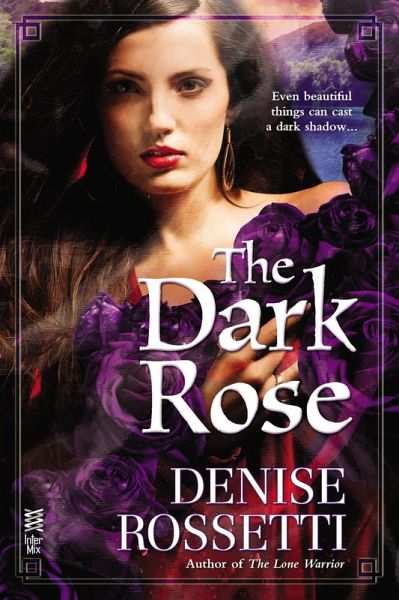 The Dark Rose (eBook, ePUB)