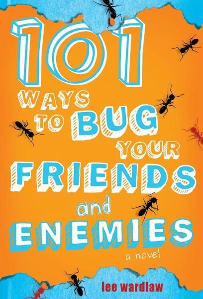 101 Ways to Bug Your Friends and Enemies (eBook, ePUB)