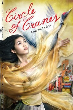 Circle of Cranes (eBook, ePUB) - Lebox, Annette