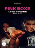 PINK BOXE Difesa personale (eBook, ePUB)