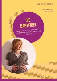 Die Babyfibel - Kerckhoff, Annette;Elies, Michael