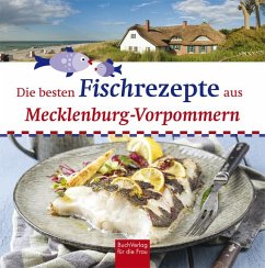 Die besten Fischrezepte aus Mecklenburg-Vorpommern - Bützow, Stefan