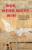 Wer, wenn nicht wir! Wer, wenn nicht wir!