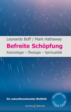 Befreite Schöpfung - Boff, Leonardo;Hathaway, Mark