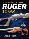 Customize the Ruger 10/22 (eBook, ePUB)