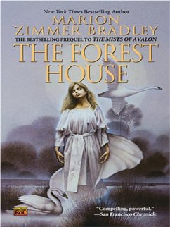 The Forest House (eBook, ePUB) - Bradley, Marion Zimmer
