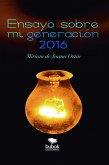 Ensayo sobre mi generación (eBook, ePUB)