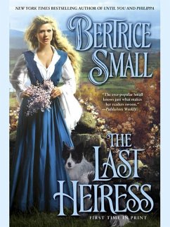 The Last Heiress (eBook, ePUB) - Small, Bertrice