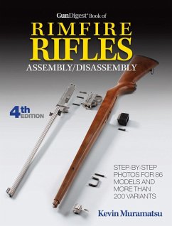Gun Digest Book Of Rimfire Rifles Assembly/Disassembly (eBook, ePUB) - Muramatsu, Kevin