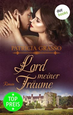 Lord meiner TrÃ¤ume - Devereux-MacArthur-Reihe: Band 6: Roman Patricia Grasso Author