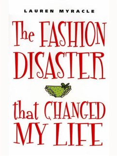 Cover The Fashion Disaster That Changed My Life (eBook, ePUB)