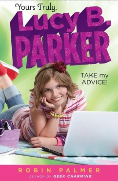Cover Yours Truly, Lucy B. Parker: Take My Advice (eBook, ePUB)