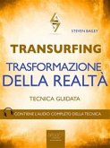 Transurfing. Trasformazione della realtà (eBook, ePUB)