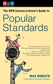 The NPR Curious Listener's Guide to Popular Standards (eBook, ePUB)