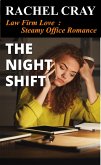 The Night Shift (Law Firm Love) (eBook, ePUB)