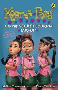 Keena Ford and the Secret Journal Mix-Up (eBook, ePUB) - Thomson, Melissa
