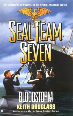 Seal Team Seven 13: Bloodstorm (eBook, ePUB) - Douglass, Keith