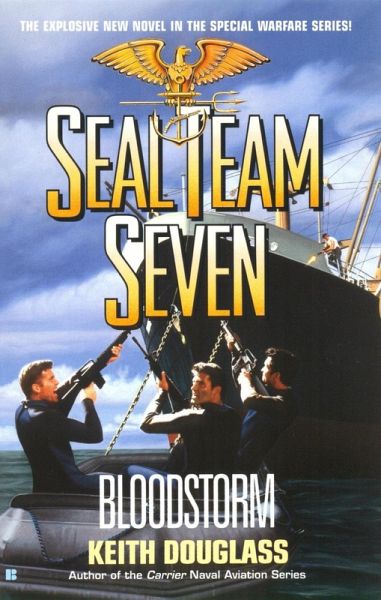 Seal Team Seven 13: Bloodstorm (eBook, ePUB)