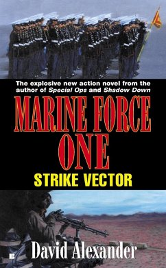 Marine Force One: Strike Vector (eBook, ePUB) - Alexander, David Stuart