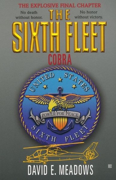 The Sixth Fleet: Cobra (eBook, ePUB) The Sixth Fleet: Cobra (eBook, ePUB)