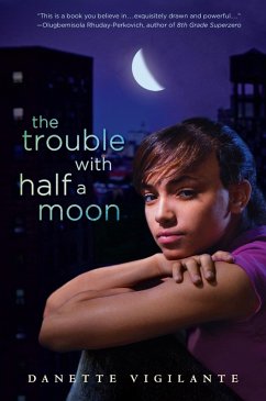 The Trouble with Half a Moon (eBook, ePUB) - Vigilante, Danette