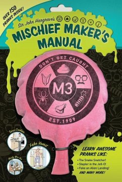 Cover Sir John Hargrave's Mischief Maker's Manual (eBook, ePUB)