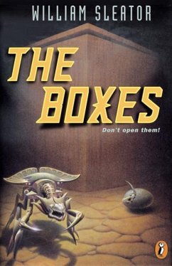 The Boxes (eBook, ePUB) - Sleator, William