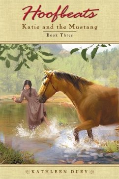 Hoofbeats: Katie and the Mustang #3 (eBook, ePUB) - Duey, Kathleen