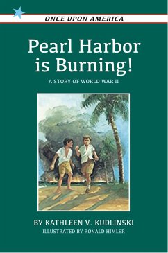 Pearl Harbor Is Burning! (eBook, ePUB) - Kudlinski, Kathleen V.