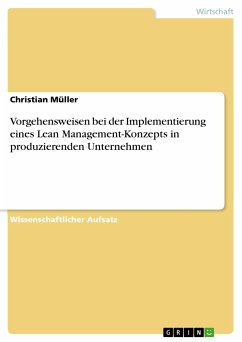 Vorgehensweisen bei der Implementierung eines Lean Management-Konzepts in produzierenden Unternehmen (eBook, PDF)