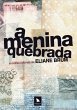 A menina quebrada (eBook, ePUB) - Bild 1
