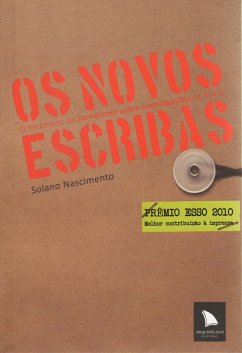 Os novos escribas (eBook, ePUB) - Nascimento, Solano