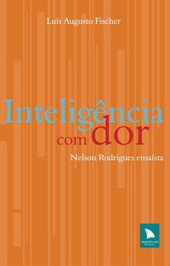 Inteligência com dor (eBook, ePUB) - Fischer, Luís Augusto