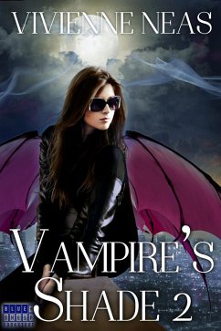 Vampire's Shade 2 (Vampire's Shade Collection, #2) (eBook, ePUB) - Neas, Vivienne