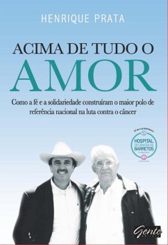 Acima de tudo o amor (eBook, ePUB) - Prata, Henrique